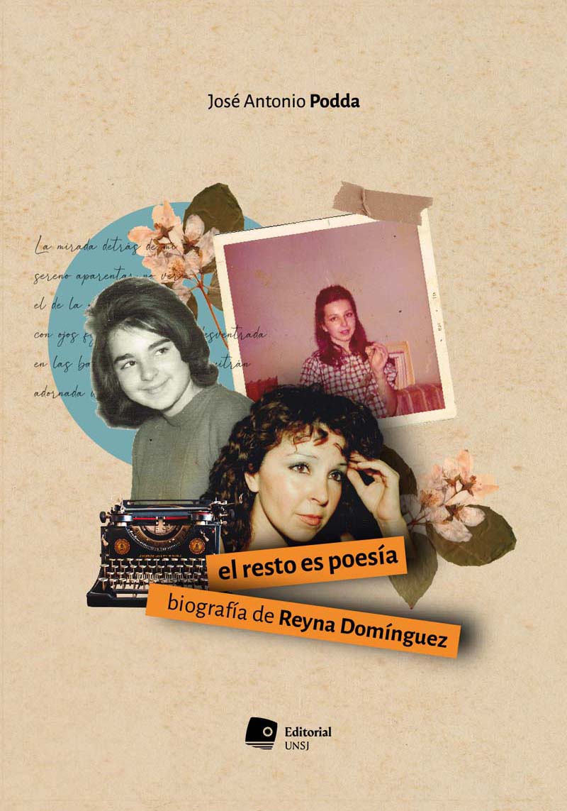 El resto es poesía. Biografía de Reyna Domínguez