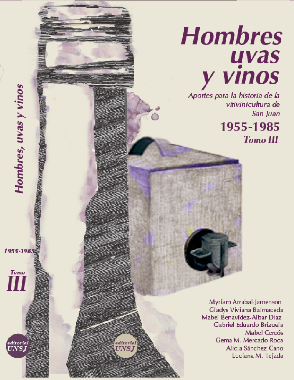 Hombres uvas y vinos Tomo III 1955-1985